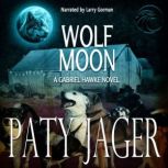 Wolf Moon, Paty Jager