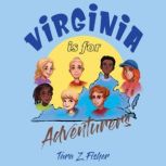 Virginia is for Adventurers, Tara Z. Fisher