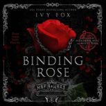 Biding Rose, Ivy Fox