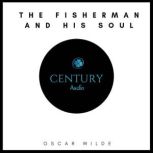 The Fisherman and His Soul, Oscar Wilde