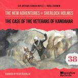 The Case of the Veterans of Kandahar ..., Sir Arthur Conan Doyle