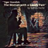 Tiger Standish The Woman with the Ga..., Sydney Horler