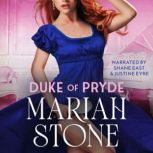 Duke of Pryde, Mariah Stone