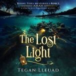 The Lost Light, Tegan Lleuad