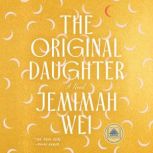 The Original Daughter A GMA Book Clu..., Jemimah Wei