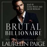 Brutal Billionaire, Laurelin Paige