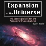 Expansion of the Universe, Steff Jaywan