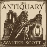 The Antiquary, Walter Scott