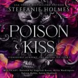 Poison Kiss, Steffanie Holmes