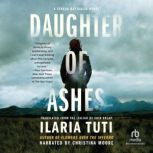 Daughter of Ashes, Ilaria Tuti