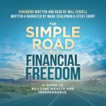 The Simple Road Toward Financial Free..., Mark Schlipman