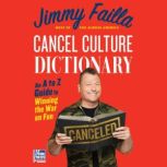 Cancel Culture Dictionary, Jimmy Failla