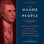 In the Hands of the People, Jon Meacham