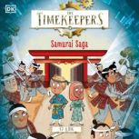 The Timekeepers Samurai Saga, SJ King