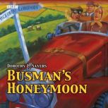 Busmans Honeymoon, Dorothy L. Sayers