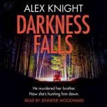 Darkness Falls, Alex Knight