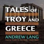 Tales of Troy and Greece, Andrew Lang