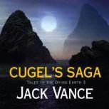 Cugel's Saga, Jack Vance