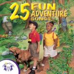 25 Fun Adventure Songs, Kim Mitzo Thompson