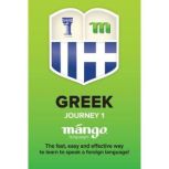 Greek On the Go - Journey 1 Mango Passport, Mango Languages