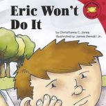 Eric Wont Do It, Christianne Jones