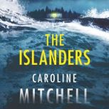 The Islanders, Caroline Mitchell