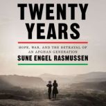 Twenty Years, Sune Engel Rasmussen