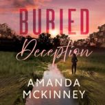 Buried Deception, Amanda McKinney