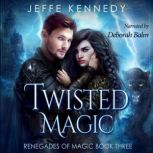 Twisted Magic, Jeffe Kennedy