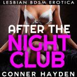 After The Nightclub, Conner Hayden