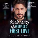 Reclaiming My Wounded First Love, Summer Hunter
