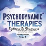 Psychodynamic Therapies, Vivian Westlake