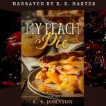 My Peach of the Pie, C. S. Johnson
