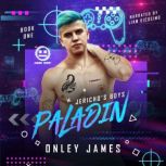 Paladin, Onley James