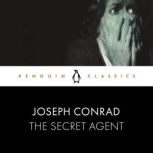 The Secret Agent, Joseph Conrad