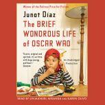 The Brief Wondrous Life of Oscar Wao, Junot DAaz