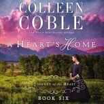 A Heart's Home, Colleen Coble