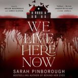 We Live Here Now, Sarah Pinborough