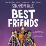Best Friends, Shannon Hale