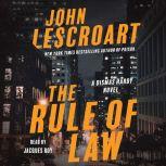 The Rule of Law A Novel, John Lescroart