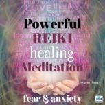 Powerful Reiki Healing Meditation  4..., Virginia Harton