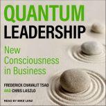 Quantum Leadership New Consciousness in Business, Chris Laszlo