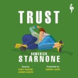 Trust, Domenico Starnone