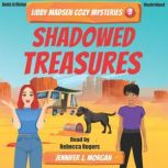 Shadowed Treasures, Jennifer J. Morgan