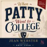 When Patty Went to College, Jean Webster