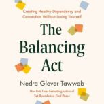 The Balancing Act, Nedra Glover Tawwab