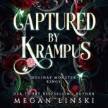 Captured by Krampus, Megan Linski