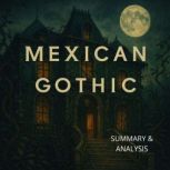 Mexican Gothic Book summary  analys..., Margot Langley