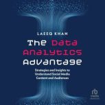 The Data Analytics Advantage, Laeeq Khan