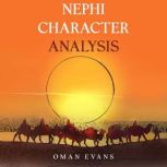Nephi Character Analysis, Oman Evans